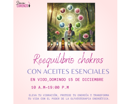 Reequilibrio de Chakras con Aceites Esenciales en Vigo